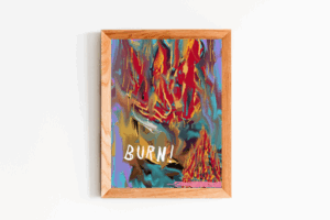 BURN! limitierter Kunstdruck