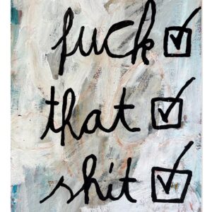 Fuck That Shit