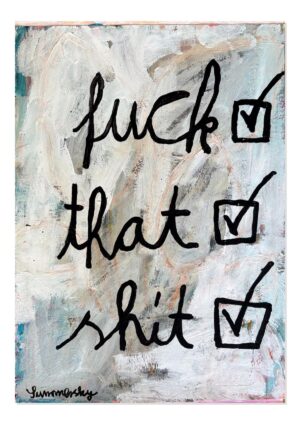 Fuck That Shit