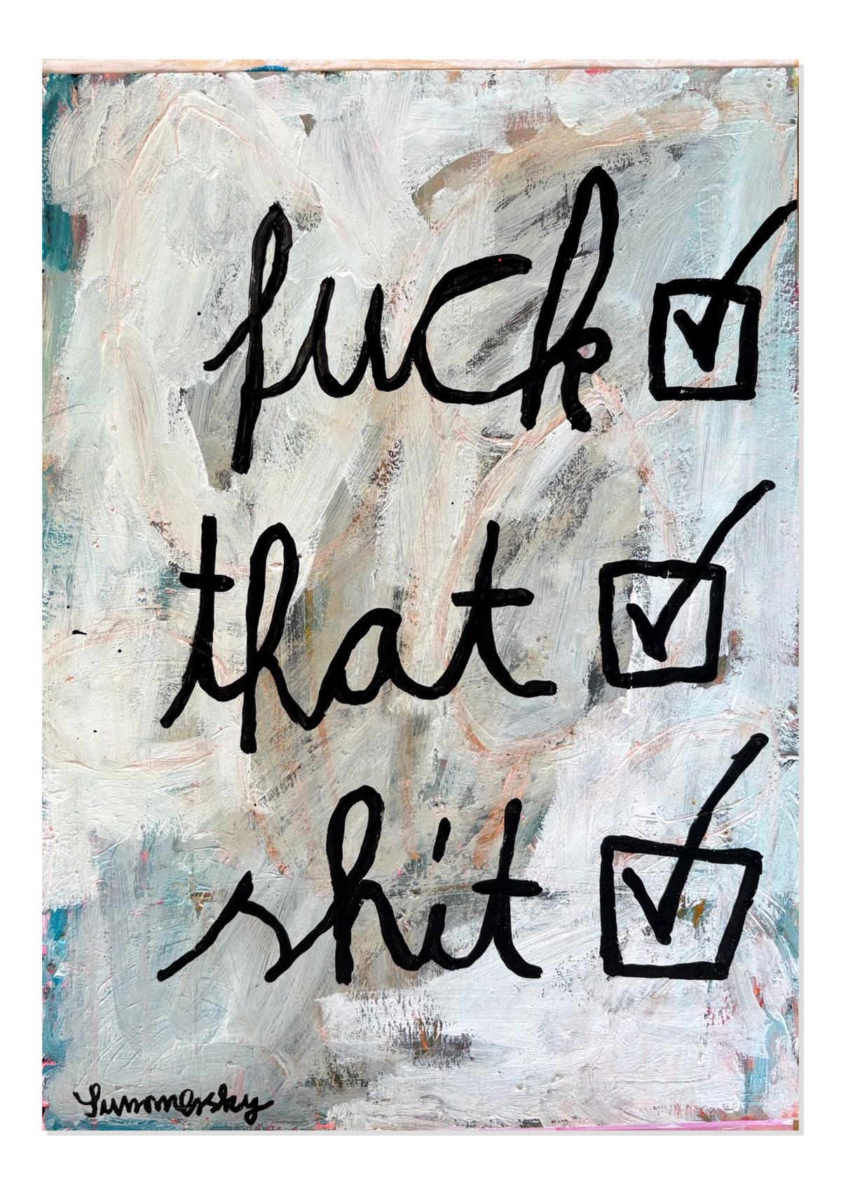 Fuck That Shit