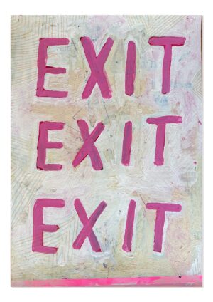 Exit Exit Exit